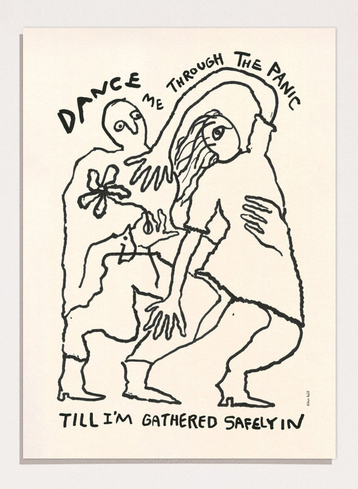 Black and white illustration of two figures embracing with text above and below. Dance Me To the End of Love by Eden Kalif is a modern figurative line art print with expressive figures and text, a contemporary minimalist wall poster about connection.
