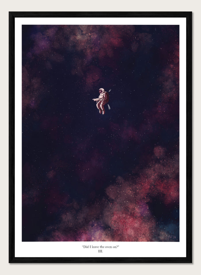 A framed art print featuring an astronaut floating in a starry outer space scene with deep purple, pink, and blue nebulae. The print has a white border with the text 'Did I leave the oven on?' Shop Astronaut In Deep Space by Jake Waldron, a minimalist space wall art print featuring a lone astronaut, starry ga