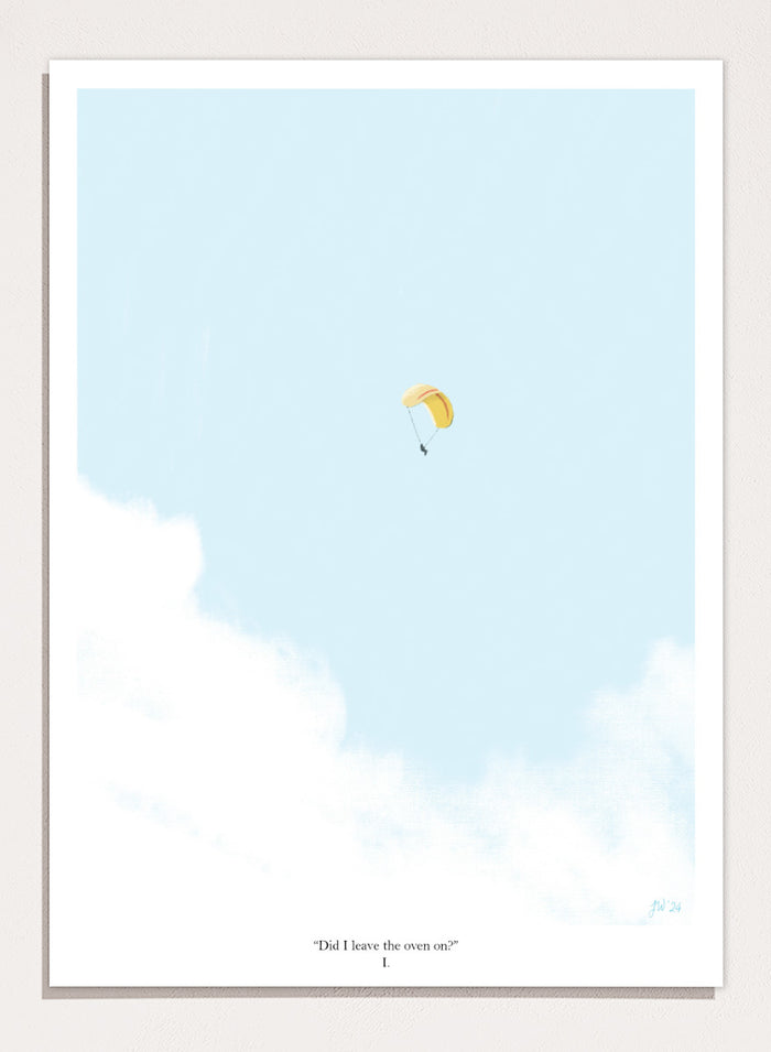 A minimalist art print featuring a light blue sky with white clouds and a small yellow-and-white parachute near the center, framed by a black border with the quote 'Did I leave the oven on?' at the bottom. Shop Paragliding Deep Thoughts by Jake Waldron, a minimalist paragliding wall art print featuring open sky, adventure humor, and soft blue and yellow tones.