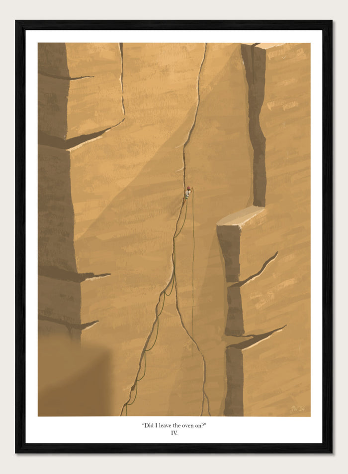 An art print featuring a minimalist illustration of a climber on a massive sandstone cliff, with the caption 'Did I leave the oven on?' at the bottom. Shop Solitary Cliff Ascent by Jake Waldron, a minimalist climbing wall art print featuring a lone rock climber, towering canyon walls, and warm sandstone tones.