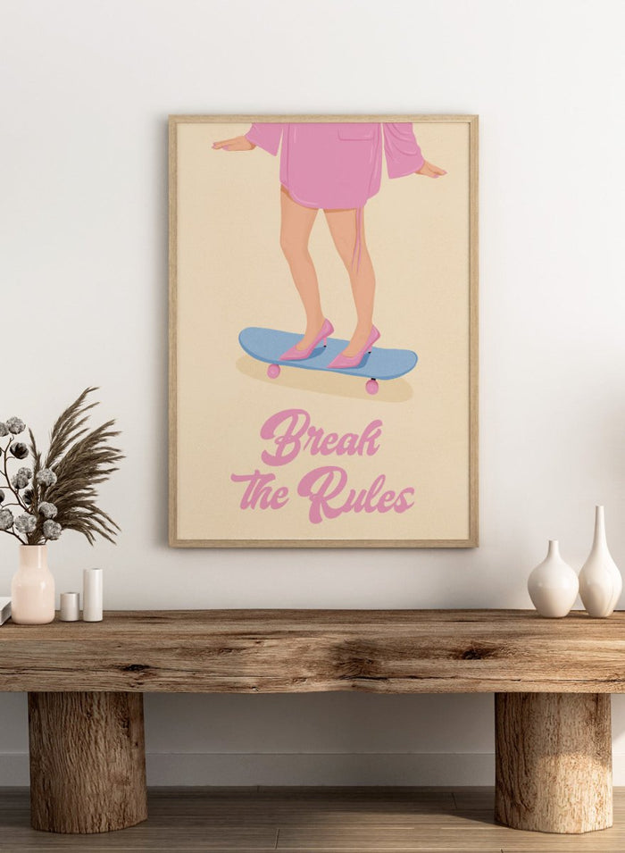 A stylized poster illustration showing a person from the waist down in a pink robe and pink heels standing on a blue skateboard with the text 'Break the Rules' below, on a cream background. Break the Rules by Lisa Solomoniuk premium framed fine art print featuring pink heels on a blue skateboard with bold retro typography.