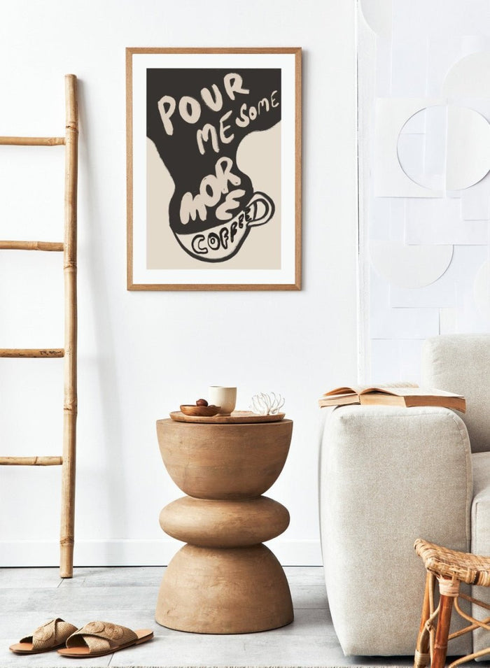 'Pour Me Some More Coffee' Aesthetic Art Print_Sugar & Canvas_Sugar & Canvas