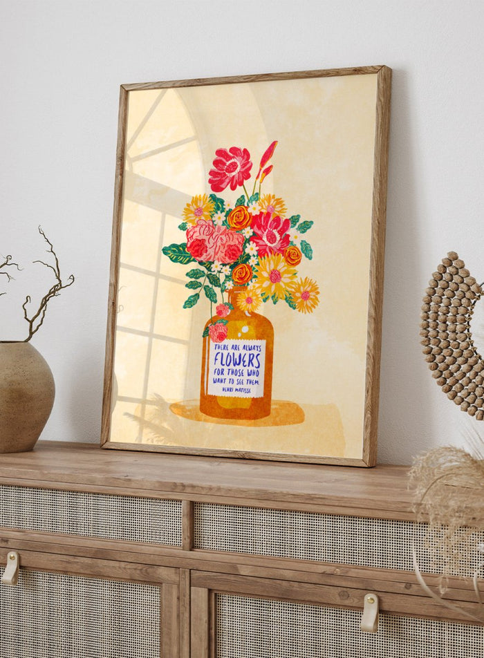 Illustration of a vase with colorful flowers and a quote on a beige background. Always Flowers by Raissa Oltmanns is a modern floral quote art print featuring colorful bouquet and Henri Matisse typography wall poster design.