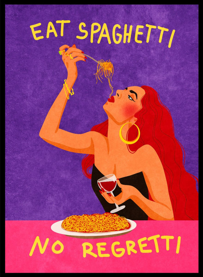 Illustration of a woman eating spaghetti with text 'Eat Spaghetti No Regretti' on a purple and pink background. Eat Spaghetti No Regretti by Raissa Oltmanns is a modern kitchen art print featuring a woman eating pasta, wine illustration, and funny food wall poster.